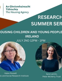 Research Summer Series - Housing Children and Young People in Ireland 
